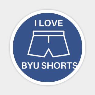 I LOVE BYU SHORTS Magnet